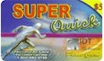 Super Quick prepaid phone card