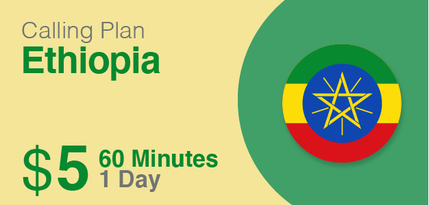 Call Ethiopia for 60 minutes with $5 - 1 day