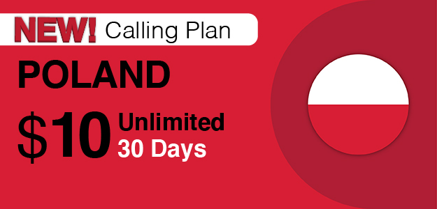 Call unlimited to Poland for 30 days with $10
